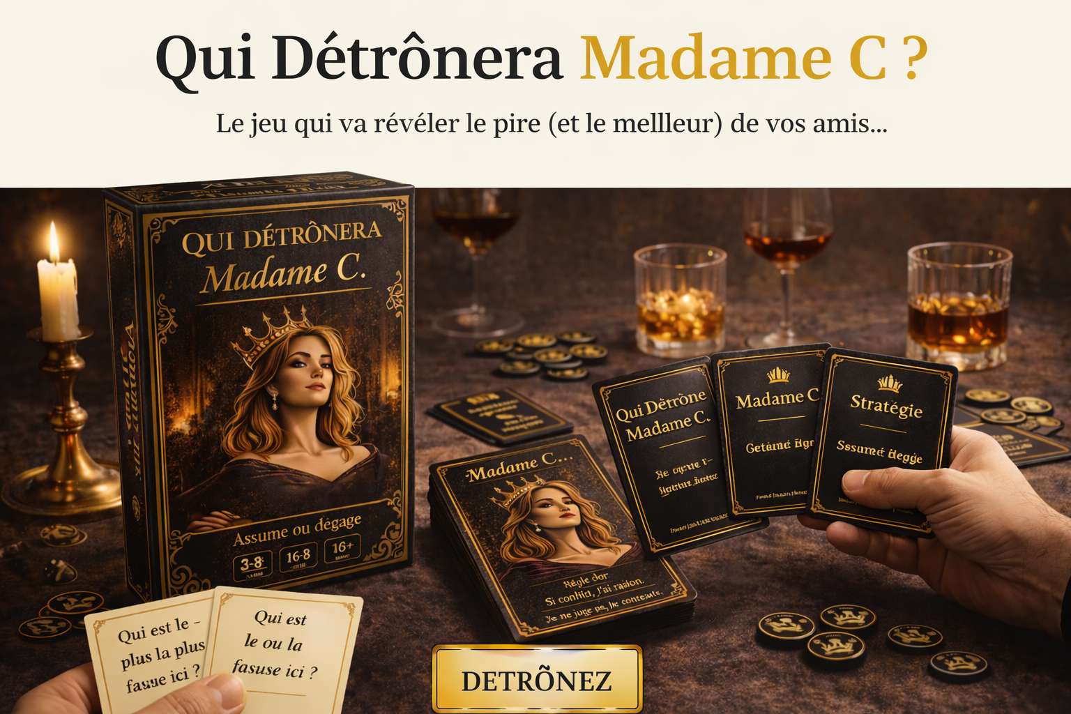 qui détrônera Madame C